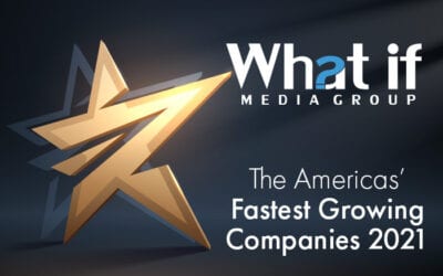 WHAT IF MEDIA GROUP NAMED AMONG “THE AMERICAS’ FASTEST-GROWING COMPANIES 2021” BY THE FINANCIAL TIMES